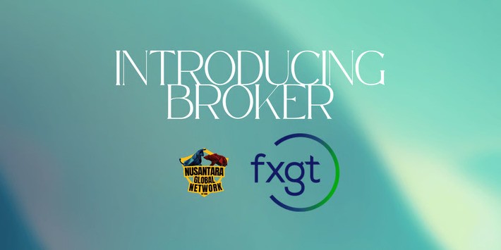 Nusantara Global Network Bermitra dengan FXGT Broker untuk Meluncurkan Program Introducing Broker (I