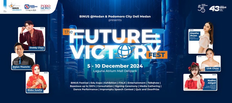 Bawa Inspirasi dan Hiburan untuk Gen Z, BINUS @Medan x Podomoro City Deli Medan Adakan The Future Vi